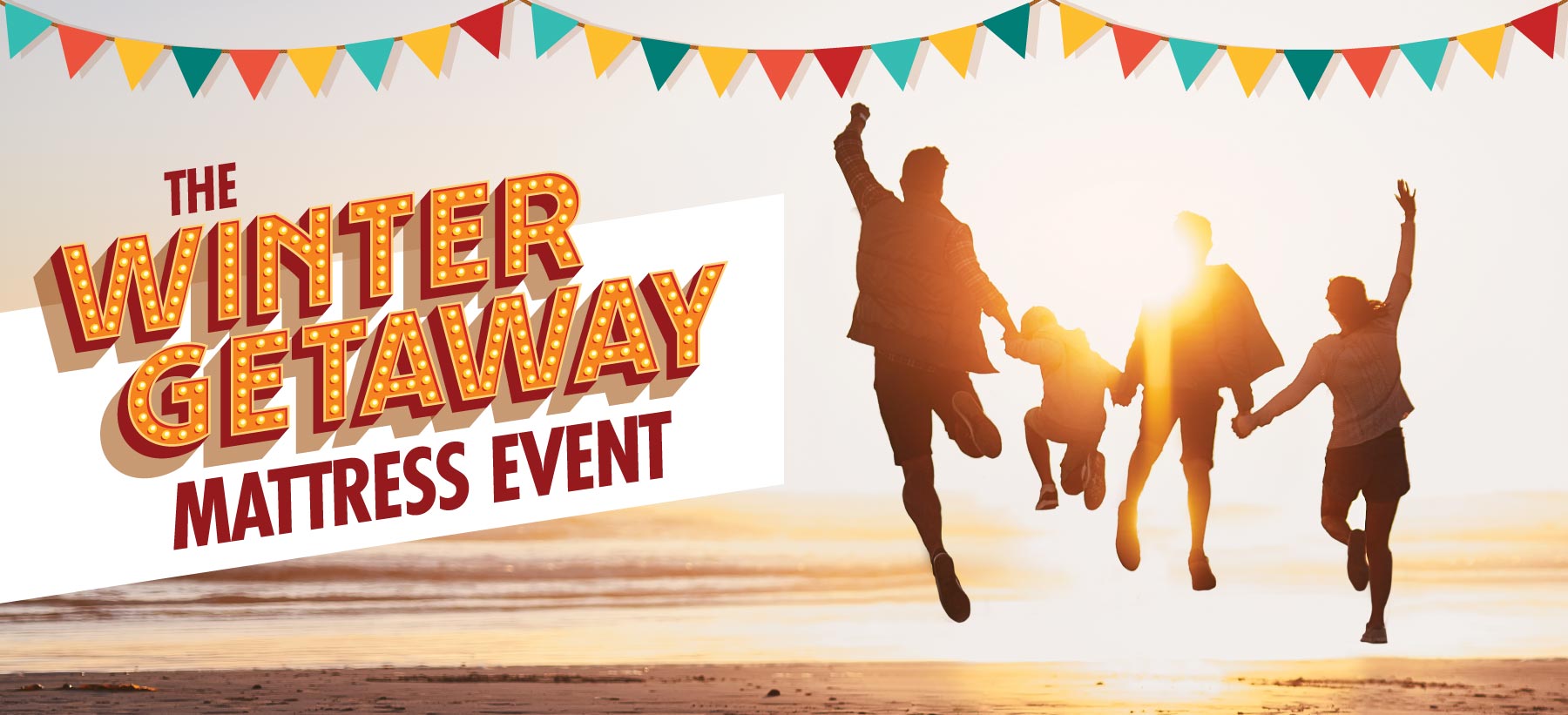 The Winter Getaway Mattress Event